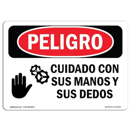 OSHA Danger, Watch Your Hands And Fingers Spanish, 18in X 12in Rigid Plastic